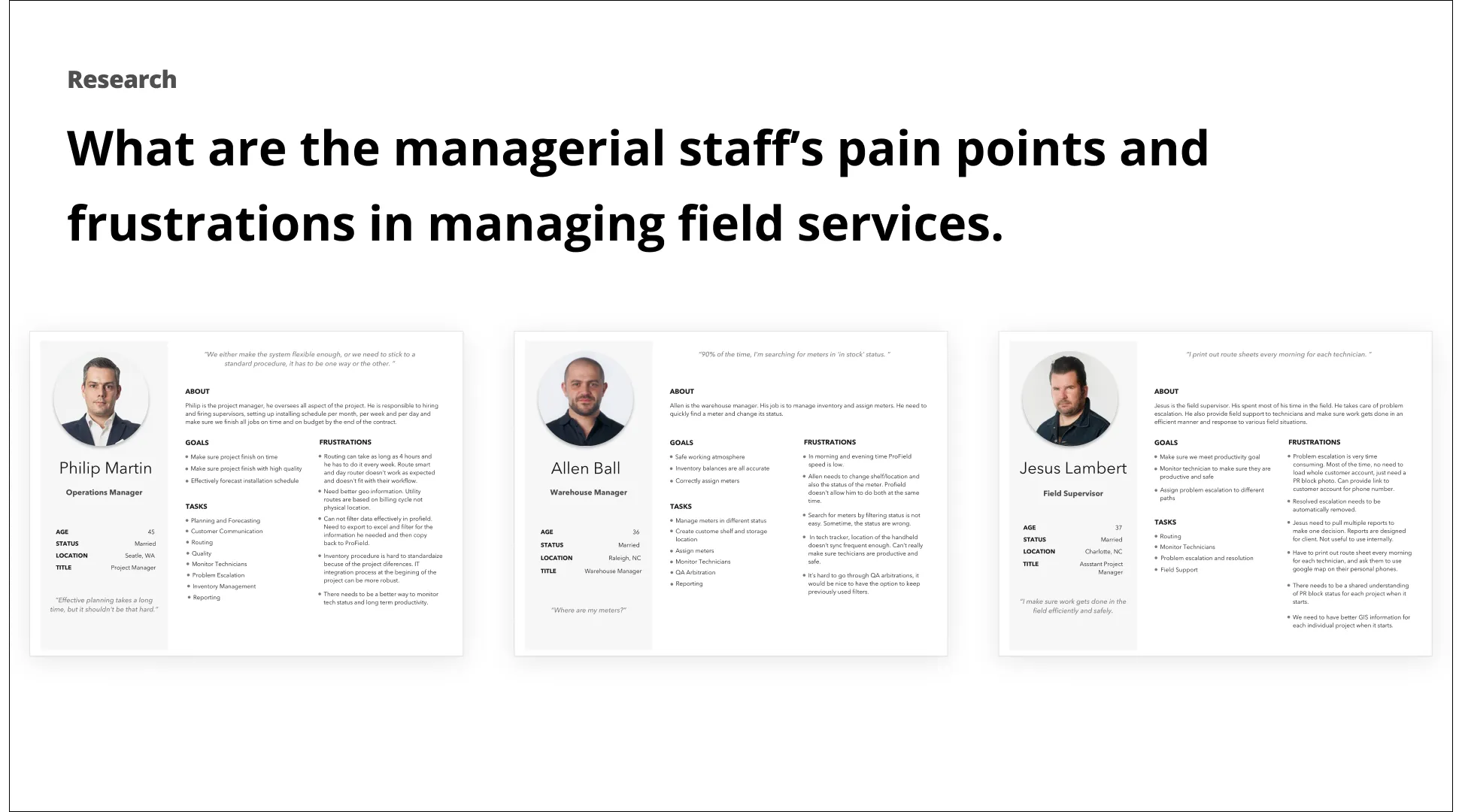 Slide: research — personas for the operations manager, warehouse manager, and field supervisor with goals, tasks, and frustrations